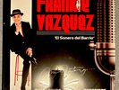 Frankie Vazquez El Sonero del Barrio Latin Salsa Vinyl LP SSD Records 2024