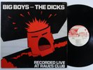 BIG BOYS & THE DICKS Live At Raul's RAT RACE LP VG+ y
