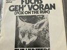 Fuchs Geh´ Voran (Fox On The Run) The Hunters/Scorpions