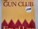 RARE - THE GUN CLUB - FIRE OF LOVE - LP VINYL RECORD - SCARCE OZ PRESS